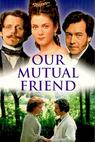 Our Mutual Friend 