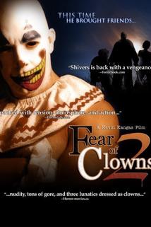 Fear of Clowns 2  - Fear of Clowns 2