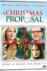 Christmas Proposal, A (2008)