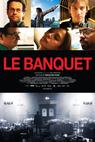 Banquet, Le (2008)