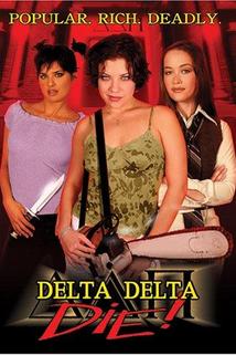 Profilový obrázek - Delta Delta Die!