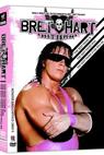 The Bret Hart Story: The Best There Is, Was, and Ever Will Be 