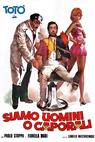 Siamo uomini o caporali 