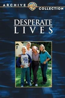 Desperate Lives  - Desperate Lives