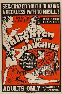 Enlighten Thy Daughter