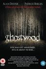 Ghostwood (2008)