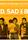 Mad Sad & Bad (2009)