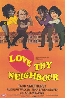 Profilový obrázek - Love Thy Neighbour