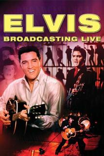 Elvis: Broadcasting Live