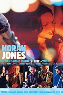Profilový obrázek - Norah Jones & the Handsome Band: Live in 2004