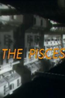 The Pisces  - The Pisces