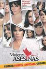 Mujeres asesinas (2008)