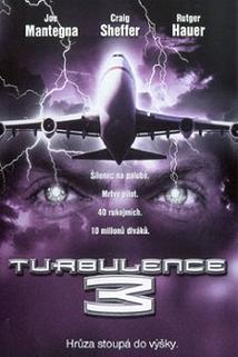 Turbulence 3: Heavy Metal  - Turbulence 3: Heavy Metal