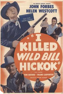 Profilový obrázek - I Killed Wild Bill Hickok