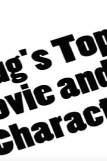Profilový obrázek - Doug's Top 10 Favorite Movie and TV Characters
