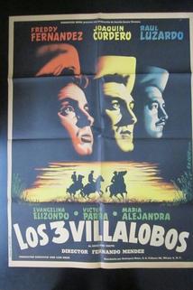 Tres Villalobos, Los  - Los tres Villalobos