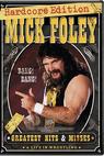Mick Foley's Greatest Hits & Misses: A Life in Wrestling (2004)