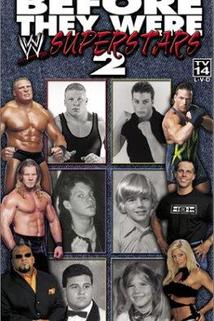 Profilový obrázek - Before They Were WWE Superstars 2
