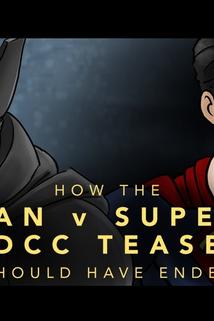 Profilový obrázek - How the Batman v Superman SDCC Teaser Should Have Ended