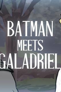 Profilový obrázek - Batman Meets Galadriel