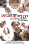 Memphis Bound... and Gagged (2001)