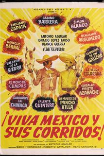 Viva Mexico y sus corridos