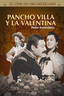 Pancho Villa y la Valentina  - Pancho Villa y la Valentina