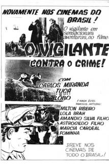 Profilový obrázek - Vigilante Contra o Crime, O