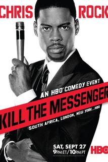 Profilový obrázek - Chris Rock: Kill the Messenger - London, New York, Johannesburg