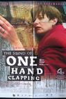 The Sound of One Hand Clapping 