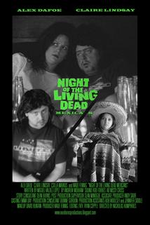 Night of the Living Dead Mexicans