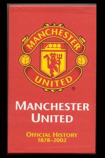 Profilový obrázek - Manchester United: The Official History 1878-2002