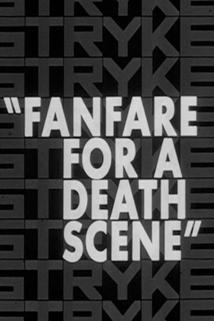 Profilový obrázek - Fanfare for a Death Scene