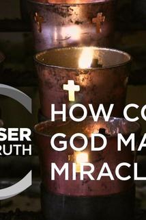 Profilový obrázek - How Could God Make Miracles?