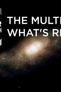 Profilový obrázek - The Multiverse: What's Real?