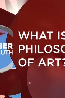 Profilový obrázek - What is Philosophy of Art?