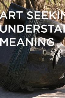 Profilový obrázek - Art Seeking Understanding II: Meaning