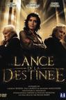 Lance de la destinée, La (2007)