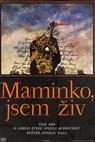 Maminko, jsem živ (1977)
