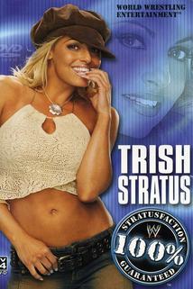 Profilový obrázek - WWE: Trish Stratus - 100% Stratusfaction