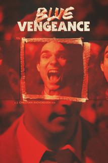 Blue Vengeance  - Blue Vengeance