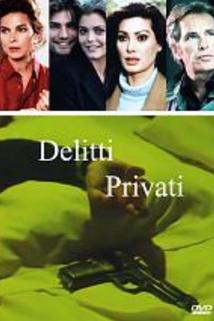 Delitti privati  - Delitti privati