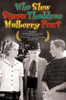 Who Slew Simon Thaddeus Mulberry Pew