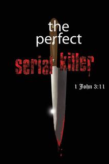 Profilový obrázek - The Perfect Serial Killer
