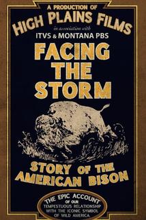 Profilový obrázek - Facing the Storm: Story of the American Bison
