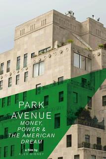 Profilový obrázek - Park Avenue: Money, Power & the American Dream