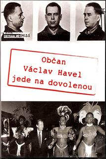 Profilový obrázek - Občan Václav Havel jede na dovolenou