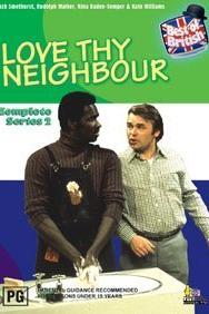 Love Thy Neighbour  - Love Thy Neighbour