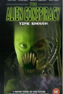 Profilový obrázek - Time Enough: The Alien Conspiracy