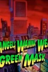 Profilový obrázek - 'The Angels Wanna Wear My' Green Mask